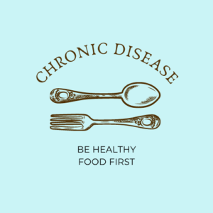 Diet for Chronic Disease